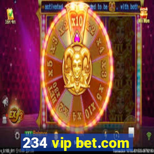 234 vip bet.com